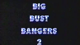 Big Bust Bangers 2