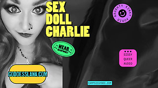 Camp Sissy Boi presents a sex doll Charlie