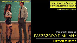 Cock sucking schoolgirl - Hungarian audio